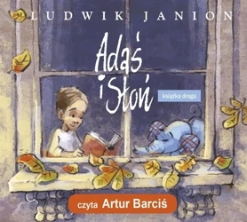 Adaś i Słoń -książka druga audiobook - Ludwik Janion