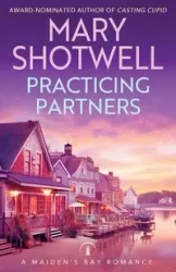 Practicing Partners - Mary Shotwell