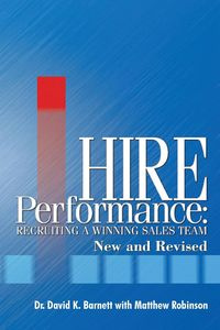 Hire Performance - K. David Barnett