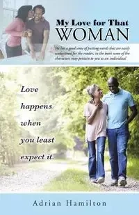 My Love for That Woman - Adrian Hamilton