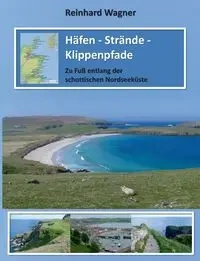 Häfen - Strände - Klippenpfade - Wagner Reinhard