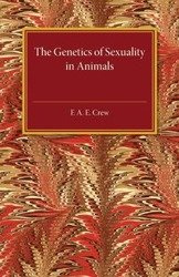 The Genetics of Sexuality in Animals - Crew F. A. E.