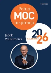 Kalendarz 2026 Pełna MOC inspiracji - Jacek Walkiewicz