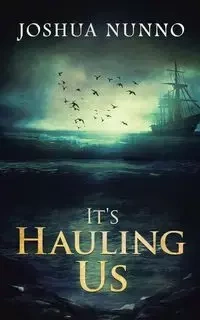 It'S Hauling Us - Nunno Joshua C.