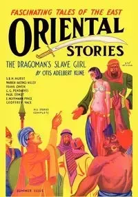 Oriental Stories, Vol. 1, No. 5 (Summer 1931) - Wright Farnsworth