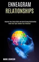 Enneagram Relationships - Johnson Mark