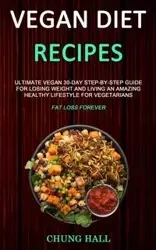 Vegan Diet Recipes - Chung Hall