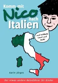 Komm mit Nico nach Italien - Karin Jörges