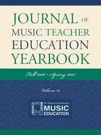 Journal of Music Teacher Education Yearbook - The National Association for Music Educa