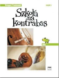Szkoła na kontrabas cz.1 ''Mini" - Grzegorz Frankowski