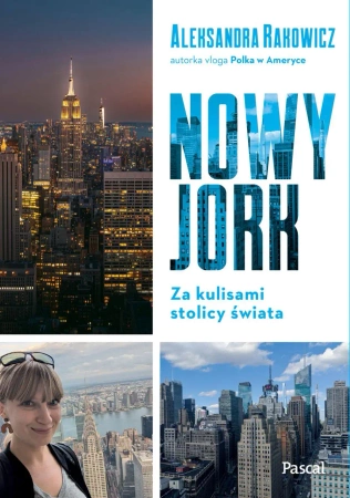 eBook Nowy Jork. Za kulisami stolicy świata - Aleksandra Rakowicz epub mobi