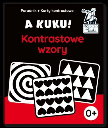 A kuku! Kontrastowe wzory (Poradnik + karty obrazkowe). Kapitan Nauka - Anna Zych