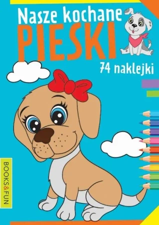 Nasze kochane pieski - praca zbiorowa