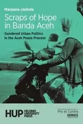 Scraps of Hope in Banda Aceh - Jauhola Marjaana