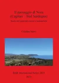 Il paesaggio di Nora (Cagliari - Sud Sardegna) - Cristina Nervi