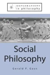 Social Philosophy - Gerald F. Gaus