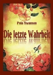 Die letzte Wahrheit - Pola Swanson