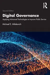 Digital Governance - Michael E. Milakovich