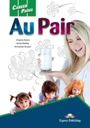 Career Paths: Au Pair SB + DigiBook - Virginia Evans, Jenny Dooley, Annaliese Gruber