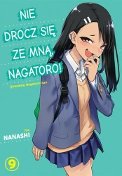 Nie drocz się ze mną, Nagatoro! Tom 9 - Nanashi