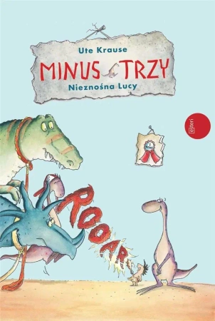 Minus Trzy. Nieznośna Lucy - Ute Krause
