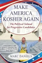 Make America Kosher Again - Marc Daniels