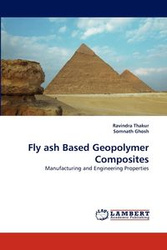 Fly ash Based Geopolymer Composites - Thakur Ravindra