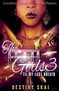 THE FETTI GIRLS 3 - DESTINY SKAI