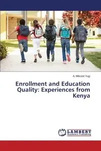 Enrollment and Education Quality - Yugi A. Milicent