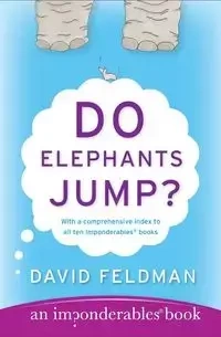 Do Elephants Jump? - David Feldman