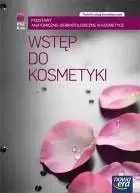 Kosmetyka cz. 1 Wstęp do kosmetyki NE - Praca zbiorowa