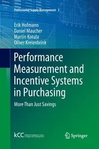 Performance Measurement and Incentive Systems in Purchasing - Erik Hofmann