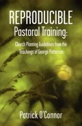 Reproducible Pastoral Training - Patrick O'Connor
