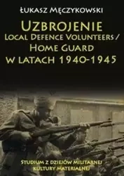 Uzbrojenie Local Defence Volunteers - Łukasz Męczykowski