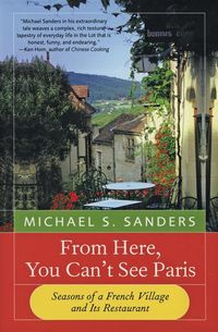 From Here, You Can't See Paris - Michael Sanders S