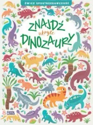 Znajdź uktyte dinozaury - Claire Stamper