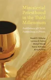 Ministerial Priesthood in the Third Millennium - Ronald D. Witherup