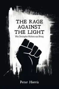 The Rage Against the Light - Harris Peter
