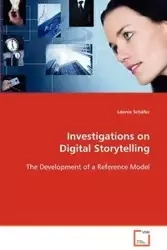 Investigations on Digital Storytelling - Schäfer Léonie
