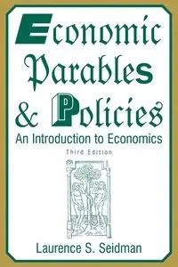 Economic Parables and Policies - Laurence S. Seidman