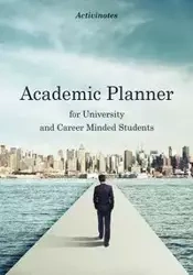 Academic Planner for University and Career Minded Students - Activinotes