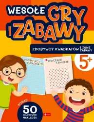 Wesołe gry i zabawy. Zdobywcy kwadratów i inne.. - praca zbiorowa