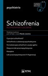 Schizofrenia. Diagnoza i terapia - Marek Jarema