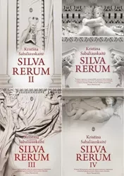 Silva Rerum. Tom I-IV, Kristina Sabaliauskaitė - Kristina Sabaliauskaitė