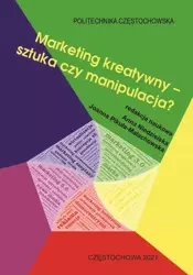 eBook Marketing kreatywny - sztuka czy manipulacja? - Anna Niedzielska