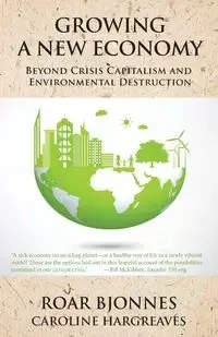 Growing a New Economy - Bjonnes Roar