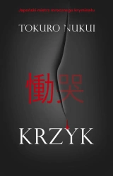 Krzyk - Tokuro Nukui