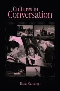 Cultures in Conversation - Carbaugh Donal