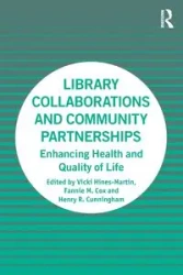 Library Collaborations and Community Partnerships - Hines-Martin Vicki