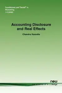 Accounting Disclosure and Real Effects - Chandra Kanodia